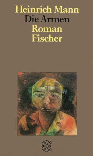 Die Armen: Roman von FISCHERVERLAGE