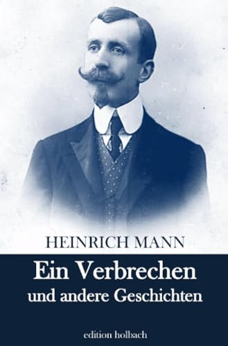 Ein Verbrechen und andere Geschichten Ein Verbrechen und andere Geschichten