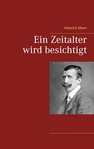 Ein Zeitalter wird besichtigt Ein Zeitalter wird besichtigt von Books on Demand GmbH