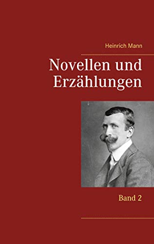 Novellen und Erzählungen: Band 2 Novellen und Erzählungen: Band 2 von Books on Demand GmbH
