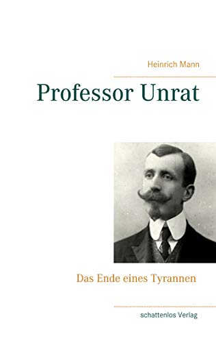 Professor Unrat Professor Unrat von Books on Demand