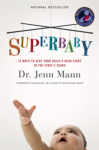 SuperBaby: 12 Ways to Give Your Child a Head Start in the First 3 Years von Union Square & Co.