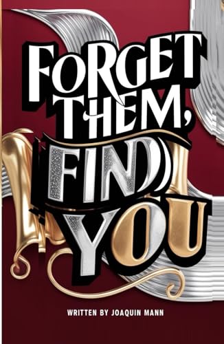 Forget Them, Find You von BePublished.org