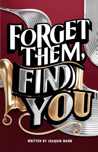 Forget Them, Find You von BePublished.org