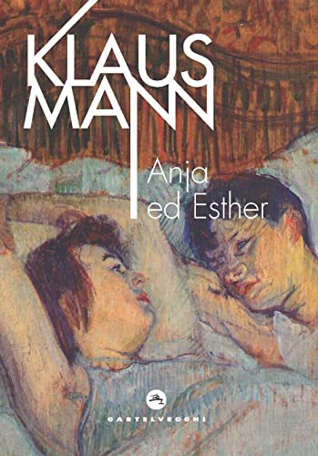 Anja ed Esther. Un dramma romantico in sette tableaux (Le vele)