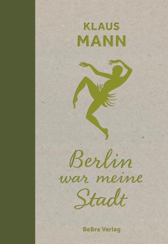 Berlin war meine Stadt (Berliner Orte – Klassiker)