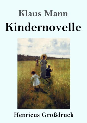 Kindernovelle (Großdruck) von Henricus