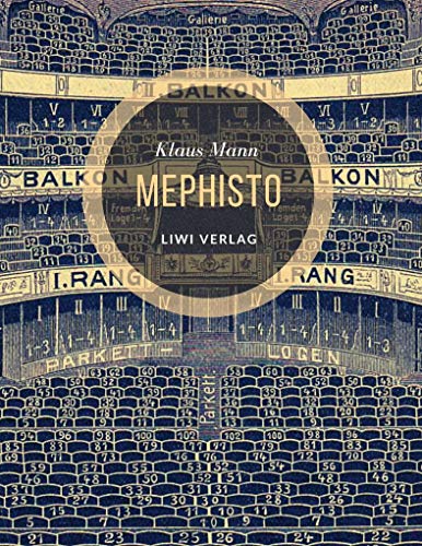 Mephisto. Roman einer Karriere: Neuausgabe 2020