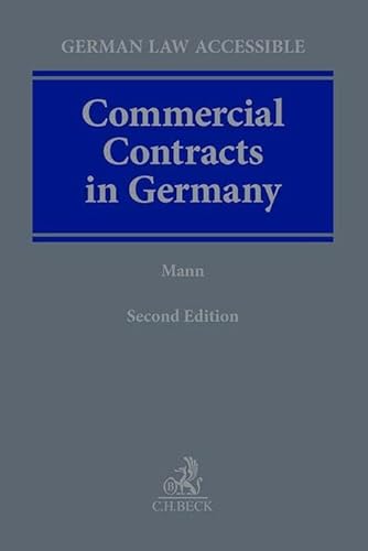 Commercial Contracts in Germany (German Law Accessible) von C.H.Beck