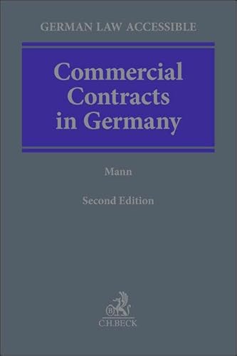 Commercial Contracts in Germany (German Law Accessible) von C.H.Beck