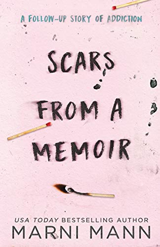 Scars from a Memoir (The Memoir Series, Band 2) von CREATESPACE