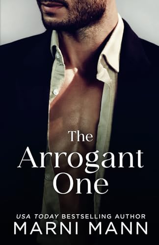 The Arrogant One (The Weston Group, Band 1)