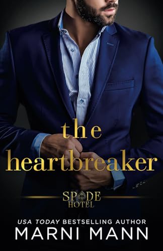 The Heartbreaker (Spade Hotel Series, Band 4) von Independently published