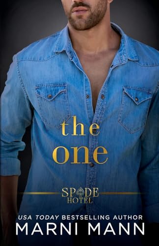 The One (Spade Hotel Series, Band 5) von Mann Publishing LLC