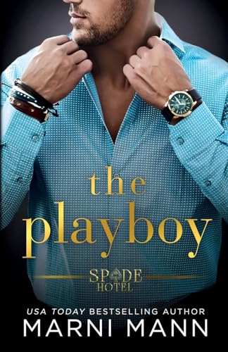 The Playboy (Spade Hotel Series, Band 1)
