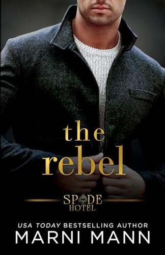 The Rebel von Mann Publishing LLC