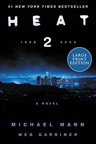 Heat 2: A Novel von William Morrow Large Print