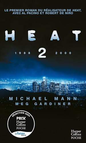 Heat 2: Le premier roman de Michael Mann, suite du film culte Heat von HarperCollins poche