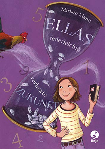 Ellas federleicht-verhexte Zukunft: Band 2 von Boje Verlag