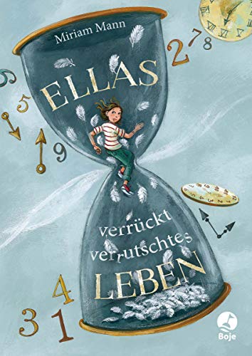 Ellas verrückt-verrutschtes Leben: Band 1 von Boje Verlag