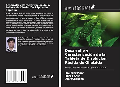Desarrollo y Caracterización de la Tableta de Disolución Rápida de Glipizida: Comprimido de disolución rápida de glipizida von Ediciones Nuestro Conocimiento