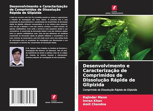 Desenvolvimento e Caracterização de Comprimidos de Dissolução Rápida de Glipizida: Comprimido de Dissolução Rápida de Glipizida von Edições Nosso Conhecimento