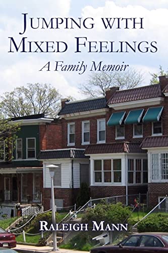 Jumping with Mixed Feelings: A Family Memoir Jumping with Mixed Feelings: A Family Memoir von CREATESPACE