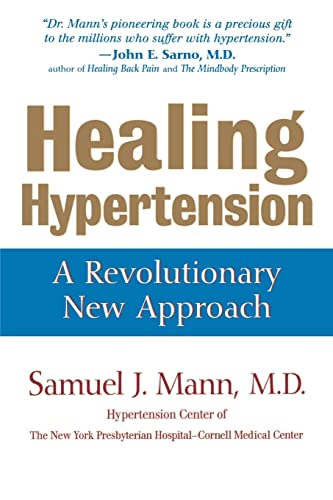 Healing Hypertension: A Revolutionary New Approach (Health)