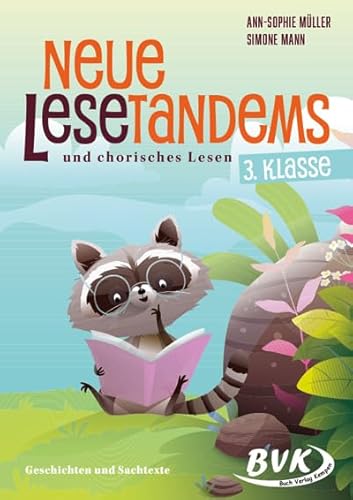 Neue Lesetandems und chorisches Lesen 3. Klasse: Geschichten und Sachtexte (Lesezeit)