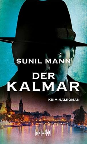 Der Kalmar: Kriminalroman von Grafit Verlag