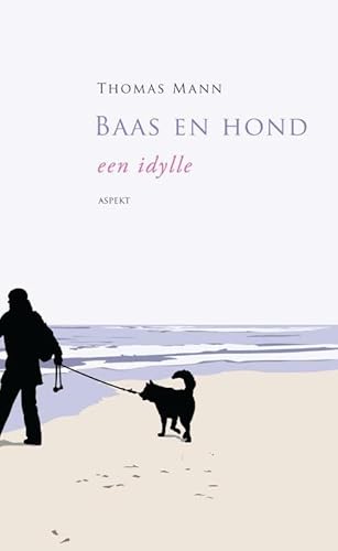 Baas en hond: een idylle von Aspekt B.V., Uitgeverij