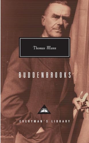 Buddenbrooks: The Decline of a Family; Introduction by T. J. Reed (Everyman's Library Contemporary Classics Series)