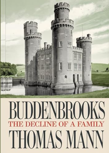 Buddenbrooks: The Decline of a Family von Grapevine