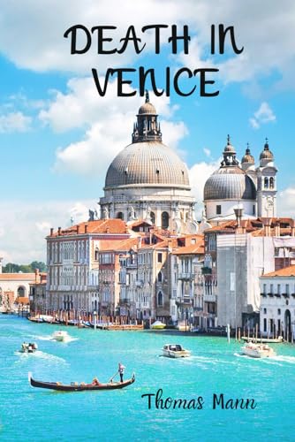 Death in Venice: Homosexuality Fiction with Quizzes and Notes Included