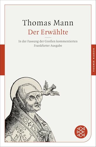 Der Erwählte: In der Fassung der Großen kommentierten Frankfurter Ausgabe
