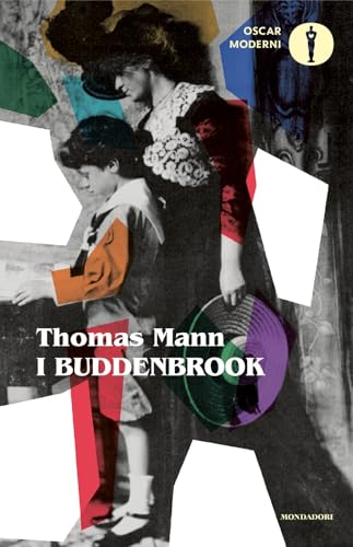 I Buddenbrook (Oscar moderni) von Mondadori