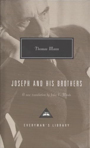 Joseph and His Brothers: The Story of Jacob, Young Joseph, Joseph In Egypt, Joseph the Provider (Everyman's Library Contemporary Classics)