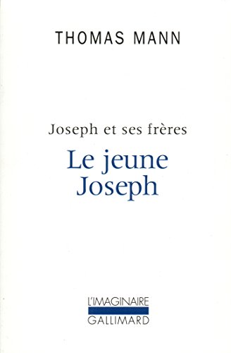Joseph et ses frères Joseph et ses frères von GALLIMARD