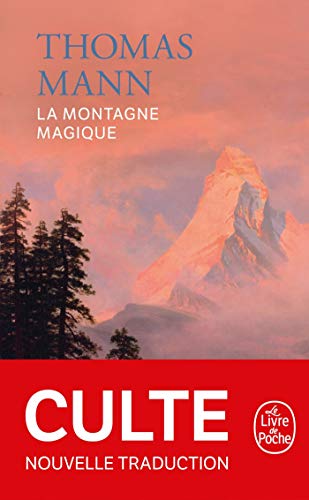 La Montagne magique: Romans étrangers von Le Livre de Poche