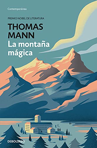 La montaña mágica (Contemporánea) von DEBOLSILLO