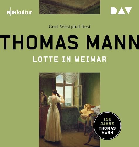 Lotte in Weimar: Ungekürzte Lesung mit Gert Westphal (2 mp3-CDs)