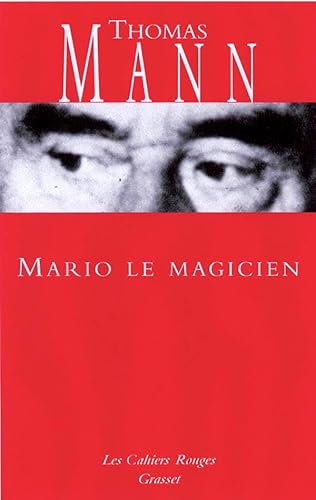 Mario et le magicien: (*) Suivi de Expériences occultes et autres récits von GRASSET