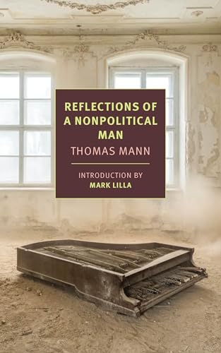 Reflections of a Nonpolitical Man (New York Review Books Classics)