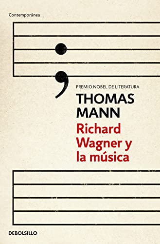 Richard Wagner y la música (Contemporánea) von DEBOLSILLO