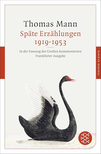 Späte Erzählungen 1919-1953: In der Fassung der Großen kommentierten Frankfurter Ausgabe Späte Erzählungen 1919-1953: In der Fassung der Großen kommentierten Frankfurter Ausgabe