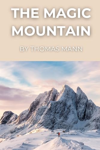The Magic Mountain The Magic Mountain von Independently published