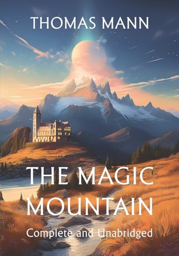 The Magic Mountain The Magic Mountain von Waking Lion Press