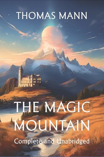 The Magic Mountain The Magic Mountain von Waking Lion Press