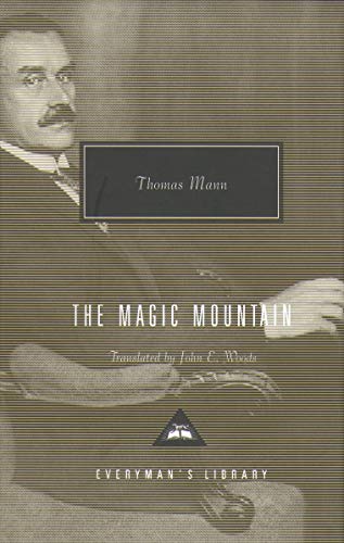The Magic Mountain: Thomas Mann (Everyman's Library CLASSICS)