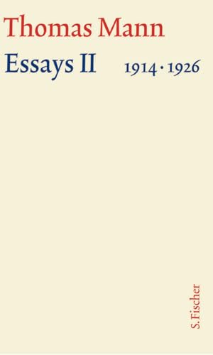 Essays II 1914-1926: Text Essays II 1914-1926: Text von FISCHERVERLAGE